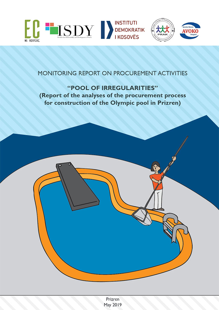 “POOL OF IRREGULARITIES” (Report of the analyses of the procurement process for construction of the Olympic pool in Prizren)